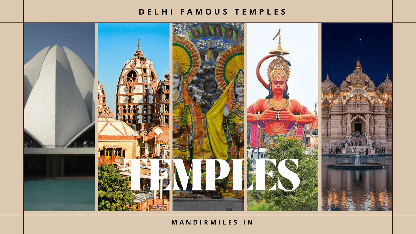 Famous 5 delhi temples in one frame